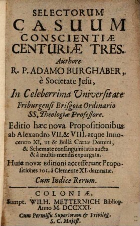 Selectorum casuum conscientiae ... centuriae tres