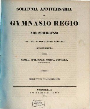 Sollemnia anniversaria in Gymnasio Regio Norimbergensi ... rite celebranda indicit. 1841