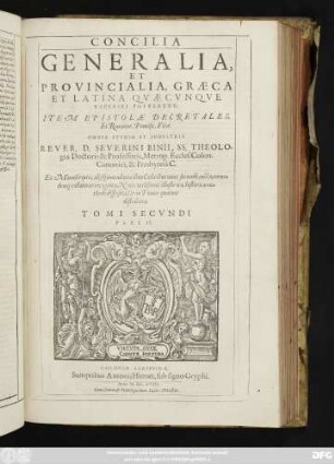 2,2: Concilia Generalia, Et Provincialia, Graeca Et Latina Quaecunque Reperiri Potuerunt : Item Epistolae Decretales, Et Romanor. Pontific. Vitae