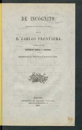 De incógnito : zarzuela en dos actos, en verso