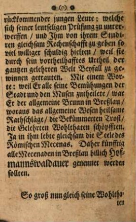 D. L. von Lohenstein Lob-Rede, Bey Des weiland Hoch-Edel-Gebohrnen, Gestrengen und Hoch-benahmten Hrn. Christians von Hofmannswaldau, auf Arnolds-Mühle, Der Röm. Käys. Majest. Raths, der Stadt Breßlau Hoch-verdienten Raths-Praesidis und des Königl. Burglehns Namslau Directoris, den 30. Aprilis, Anno 1679. in Breßlau Hoch-Adelichen gehaltenem Leich-Begängnisse