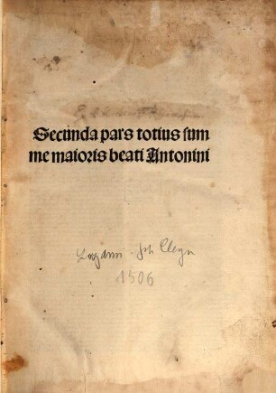 ... pars totius summe maioris beati Antonini. 2