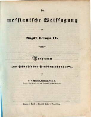 Die messianische Weissagung in Virgil's Ecloga IV