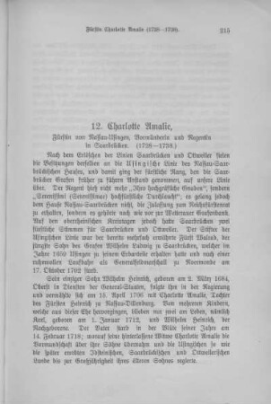 12. Charlotte Amalie, Fürstin zu Nassau-Usingen, Vormünderin und Regentin in Saarbrücken (1728-1738).