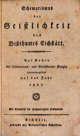 Schematismus der Diözese Eichstätt. 1827, 1827