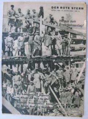 Proletarische Wochenzeitschrift "Der Rote Stern" u.a. zum Erwerbslosentag und zu den Landtagswahlen in Preußen
