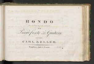 Rondo : Wen glücklich seine Liebe macht, u.s.w. für Pianoforte und Guitarre