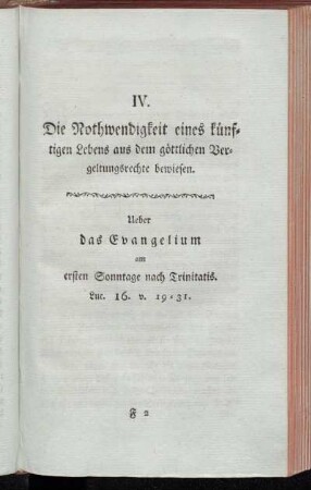 IV. Die Nothwendigkeit eines künftigen Lebens aus dem göttlichen Vergeltungsrechte bewiesen. [...]