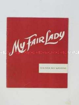 Programm des "Theater des Westens" zum Musical "My fair Lady " nach Bernard Shaws