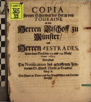 Copia zweyer Schreiben des H. von Touraine an .. Bischoff zu Münster