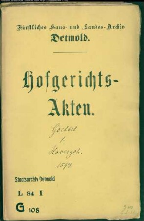 Goebbel (Gobbel, Göbel), Dietrich gegen Henrich Havergoh zu Wellentrup - Rückständiges Pachtkorn