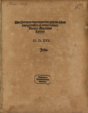 Ain Sermon von dreyerlay guttem leben das gewissen zu underrichten