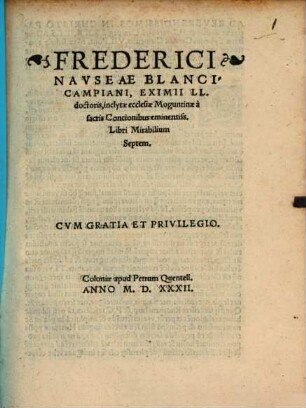 Frederici Navseae Blancicampiani ... Libri Mirabilium Septem