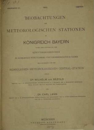 Beobachtungen der meteorologischen Stationen im Königreich Bayern : im Jahre .... 7. 1885