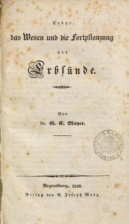 Ueber das Wesen und die Fortpflanzung der Erbsünde