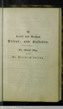 Karls des Großen Privat- und Hofleben.