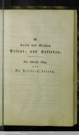 Karls des Großen Privat- und Hofleben.