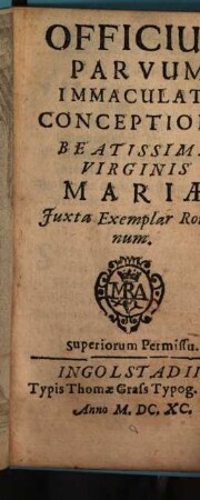 Officium Parvum Immaculatae Conceptionis Beatissimae Virginis Mariae : Iuxta Exemplar Romanum