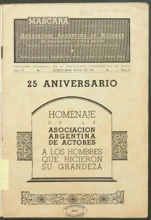 25 Aniversario : Homenaje de la Asociación Argentina de Actores - A los hombres que hicieron su grandeza