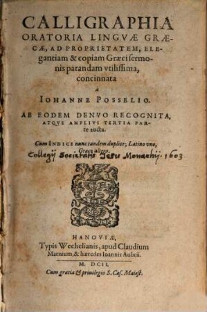 Calligraphia oratoria linguae Graecae : ad proprietatem, elegantiam et copiam Graeci serminis parandam utilissima