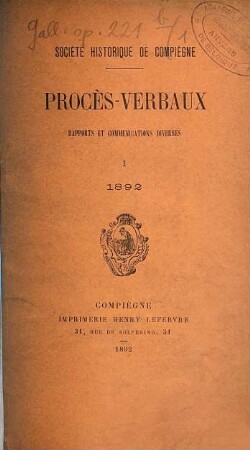 Procès-verbaux : rapports et communications diverses. 1. 1892