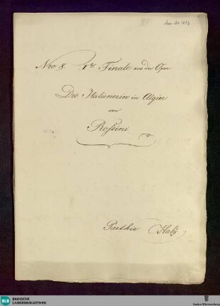 L' Italiana in Algeri. Excerpts - Don Mus.Ms. 1692 : V (7), Coro maschile