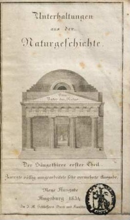 Unterhaltungen aus der Naturgeschichte, [4]. Der Säugethiere erster Theil