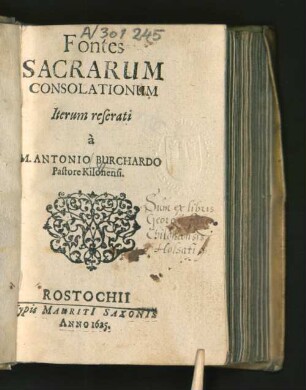 Fontes Sacrarum Consolationum Iterum referati a M. Antonio Burchardo Pastore Kilonensi