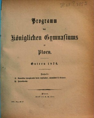 Programm des Königlichen Gymnasiums zu Ploen : Ostern ..., 1875/76