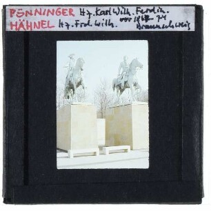 Braunschweig, Hähnel, Reiterstandbild Herzog Friedrich Wilhelm,Braunschweig, Pönniger, Reiterstandbild von Herzog Karl Wilhelm Ferdinand