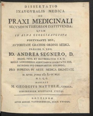 Dissertatio Inauguralis Medica De Praxi Medicinali Secundum Theoriam Instituenda