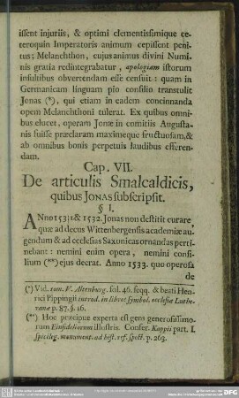 Cap. VII. De articulis Smalcaldicis, quibus Jonas subscripsit