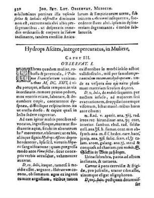 Hydrops Ascites, integrepercuratus, in Muliere. Caput III.