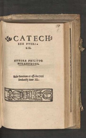CATECH=||ESIS PVERI=||LIS.|| AVTORE PHILIPPO || MELANTHONE.||