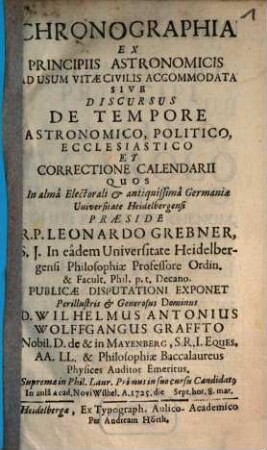 Chronographia ex principiis astronomicis ad usum vitae civilis accommodata, sive Discursus de tempore astronomico, politico, ecclesiastico et correctione calendarii