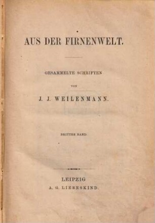 Aus der Firnenwelt : gesammelte Schriften. 3