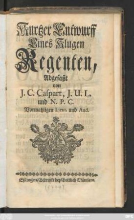 Kurtzer Entwurff eines Klugen Regenten