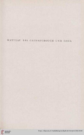 Watteau bis Gainsborough und Goya