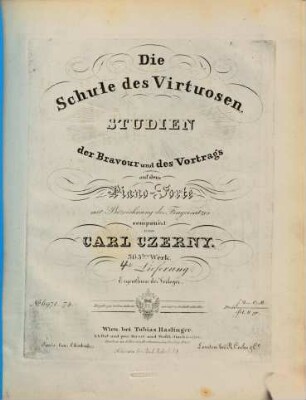Die Schule des Virtuosen : Studien der Bravour und des Vortrags auf dem Piano-Forte mit Bezeichnung des Fingersatzes ; 365. Werk. 4, No. 45-60