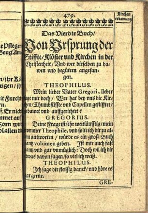 Von Ursprung der Stiffte / Klöster vnd Kirchen in der Christenheit / Vnd wer dieselben zu bawen vnd begütern angefangen.