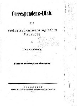 Correspondenzblatt des Zoologisch-Mineralogischen Vereines in Regensburg. 28. 1874