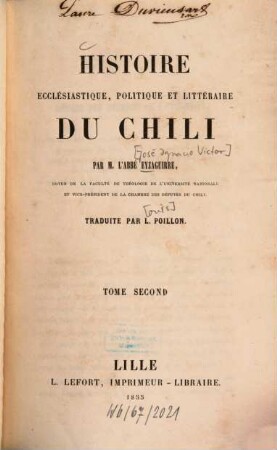 Histoire ecclésiastique, politique et littéraire du Chili : Trad. par L[ouis] Poillon. 2