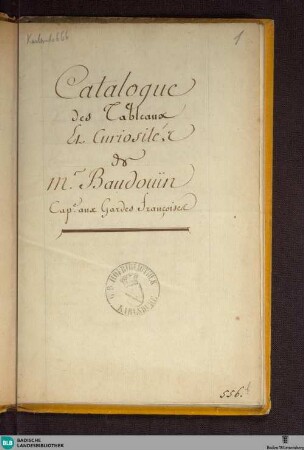2: Catalogue des tableaux du cabinet de M. de Baudouin, Cap. aux Gardes Françoise - Cod. Karlsruhe 666