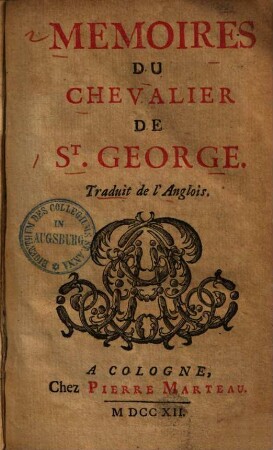 Mémoires du Chevalier de Saint George Mémoires du Chevalier de St. George : traduit de l'Anglois