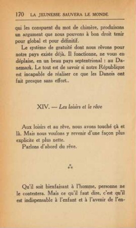 XIV. - Les loisirs et le rêve