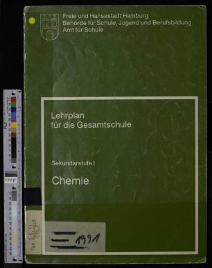 Lehrplan für die Gesamtschule : Sekundarstufe 1 ; Chemie