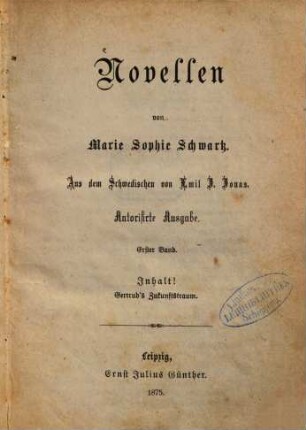 Novellen von Marie Sophie Schwartz : Aus dem Schwedischen von Emil J. Jonas, 1