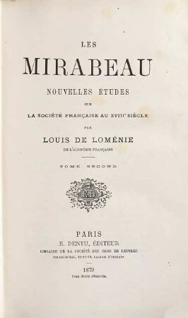 Les Mirabeau : nouvelles études sur la société française au XVIIIe siècle, 2
