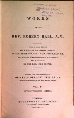 The entire works : With a brief memoir of his life, and a crit. estimate of his character and writings, 5. Notes of sermons, letters. - 1831. - XII, 568 S.