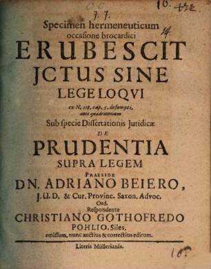 Specimen hermeneuticum occasione brocardici Erubescit JCtus Sine Lege Loqvi : ex N. 118. cap. 5. desumpti